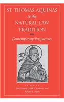 St. Thomas Aquinas and the Natural Law Tradition