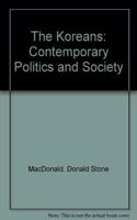 The Koreans: Contemporary Politics and Society