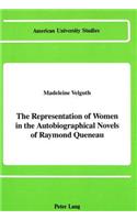 Representation of Women in the Autobiographical Novels of Raymond Queneau