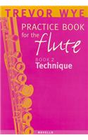 Trevor Wye Practice Book for the Flute: Volume 2 - Technique