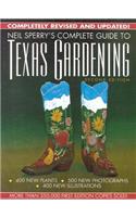 Neil Sperry's Complete Guide to Texas Gardening