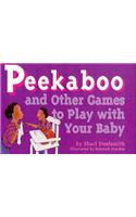 Peekaboo and Other Games to Play with Your Baby