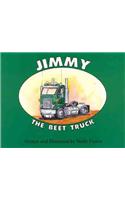 Jimmy the Beet Truck