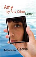 Amy by Any Other Name