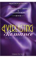 Everlasting Romance; An American Love Story
