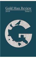 Gold Man Review Issue 5