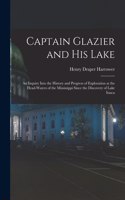 Captain Glazier and His Lake