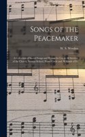 Songs of the Peacemaker