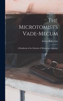 The Microtomist's Vade-Mecum