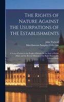 Rights of Nature Against the Usurpations of the Establishments