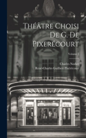 Théâtre Choisi De G. De Pixerécourt; Volume 2