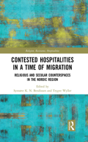 Contested Hospitalities in a Time of Migration