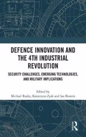 Defence Innovation and the 4th Industrial Revolution