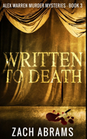 Written To Death: Premium Hardcover Edition