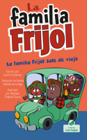 Familia Frijol Sale de Viaje (the Beans Take a Road Trip)