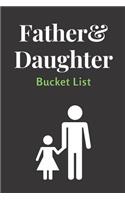 Father & Daughter Bucket List