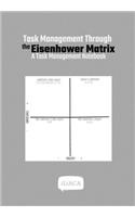Task Management Through the Eisenhower Matrix