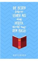 Besten Lehrer Lehren Aus Dem Herzen, Nicht Aus Dem Buch! Notizbuch: A5 Notizbuch kariert als Geschenk für Lehrer - Danke Abschiedsgeschenk - Unterrichtsplaner - Lehrerplaner - Lehramt Studenten- Referendare - Dozente