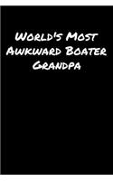 World's Most Awkward Boater Grandpa