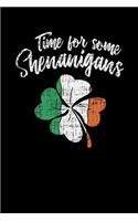 Time For Some Shenanigans: 120 Pages I 6x9 I Graph Paper 5x5 I Funny Irish, Leprechauns, Shamrock & Gold Pot Gift