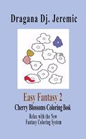 Easy Fantasy 2 Cherry Blossoms Coloring Book