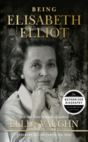 Being Elisabeth Elliot