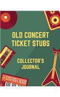Old Concert Ticket Stubs Collector's Journal