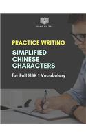 Practice Writing Simplified Chinese Characters for Full Hsk 1 Vocabulary