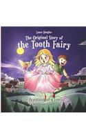 Original Story of the Tooth Fairy - The Beginning of a Legend!