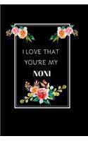 Mom Notebook: I Love That You're My Noni Classic Lined Journal Diary To Write In - Blk & Teal