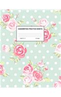 Handwriting Practice Sheets: Cute Blank Lined Paper Notebook for Writing Exercise and Cursive Worksheets - Perfect Workbook for Preschool, Kindergarten, 1st, 2nd, 3rd and 4th Gr