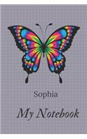 My Notebook, Sophia: 110 Blank Pages Lovely Notebook with Name Sophia and Butterfly Perfect for Drawing and Writing