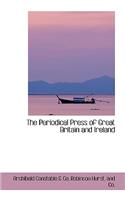 The Periodical Press of Great Britain and Ireland