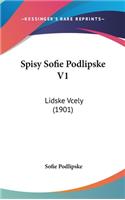 Spisy Sofie Podlipske V1