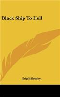 Black Ship to Hell