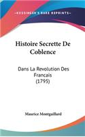Histoire Secrette de Coblence
