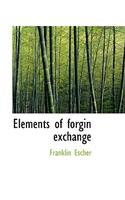 Elements of Forgin Exchange