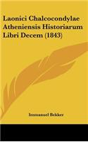 Laonici Chalcocondylae Atheniensis Historiarum Libri Decem (1843)