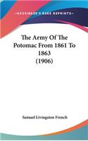 The Army Of The Potomac From 1861 To 1863 (1906)