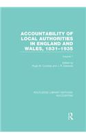 Accountability of Local Authorities in England and Wales, 1831-1935 Volume 1 (RLE Accounting)