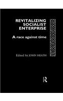 Revitalizing Socialist Enterprise