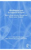 Mindfulness and Acceptance in Sport