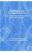 Mindfulness and Acceptance in Sport