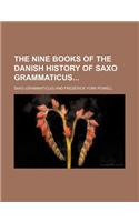 The Nine Books of the Danish History of Saxo Grammaticus (Volume 1)