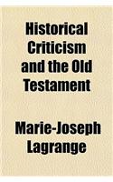 Historical Criticism and the Old Testament