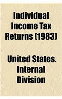 Individual Income Tax Returns (1983)