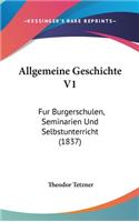 Allgemeine Geschichte V1