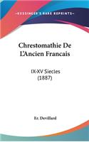 Chrestomathie de L'Ancien Francais: IX-XV Siecles (1887)