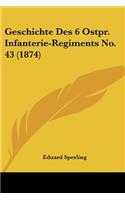 Geschichte Des 6 Ostpr. Infanterie-Regiments No. 43 (1874)