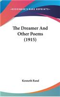 The Dreamer and Other Poems (1915)